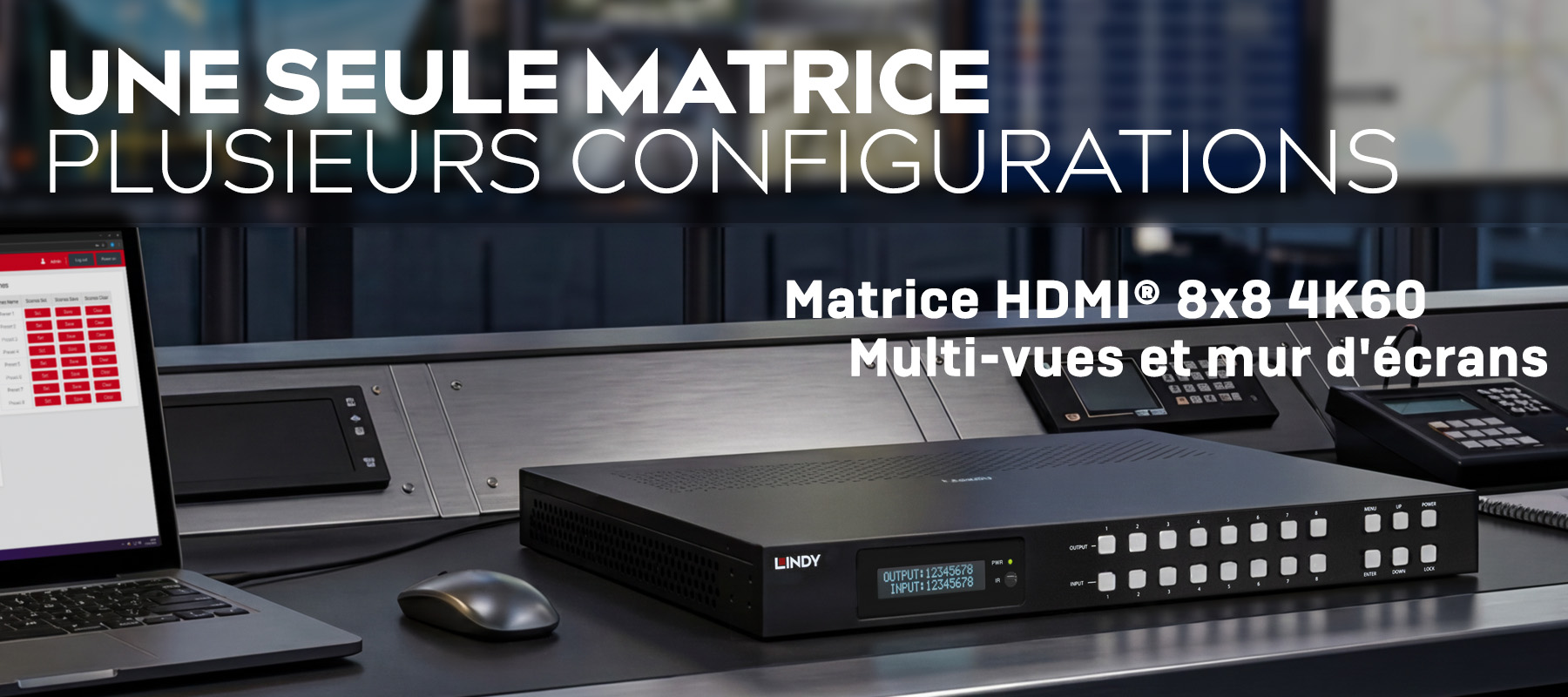 Matrice Seamless Multi-View 8x8 HDMI&reg; 4K60 avec mise � l'�chelle mur d'�crans